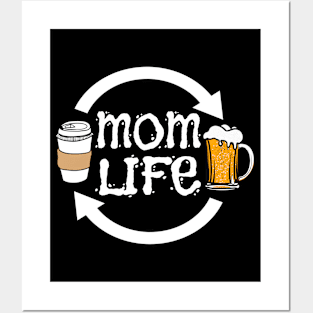 Funny Mom Life For Mothers From Coffee To Beer Posters and Art